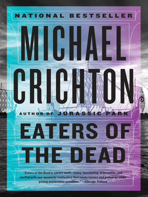 Title details for Eaters of the Dead by Michael Crichton - Wait list